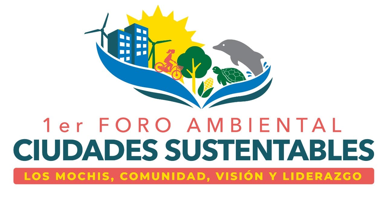 Foro de Ciudades Sustentables Ahome