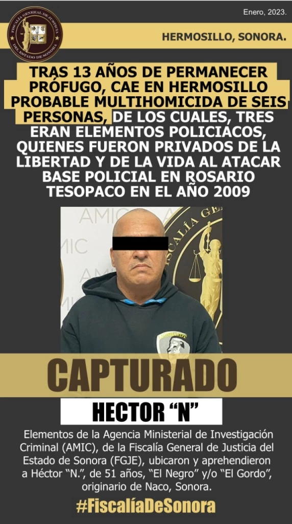 ¡Estuvo prófugo 13 años! Detienen a presunto asesino de 6 personas en Hermosillo, entre ellos policías