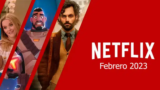 netflix estrenos febrero 2023