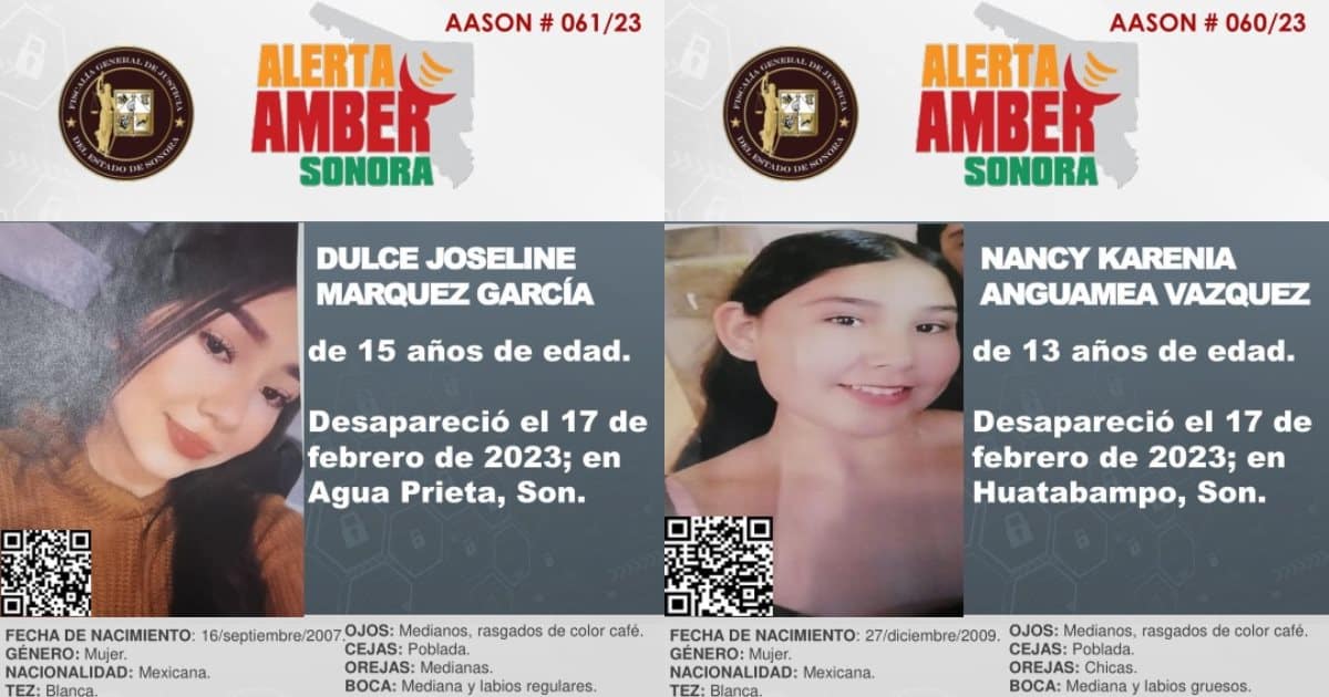 ¡Doble Alerta Amber en Sonora! Dulce y Nancy se encuentran desaparecidas; se desconocen sus paraderos
