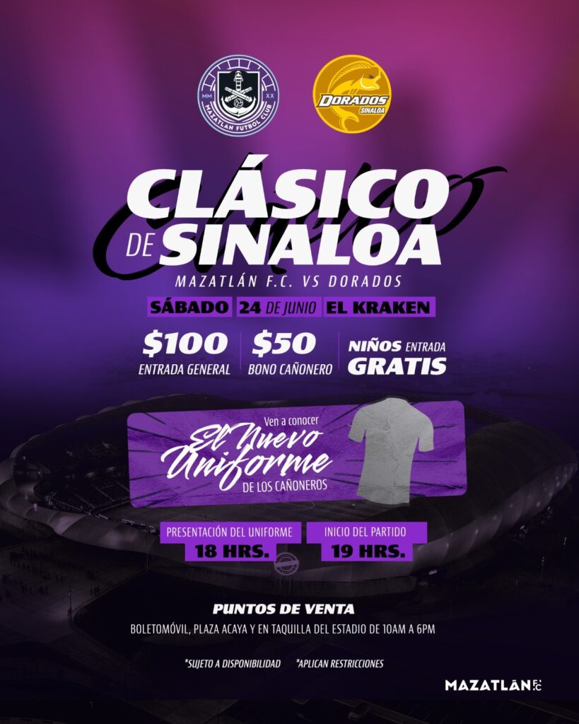 Publicidad del clásico de Sinaloa Mazatlán FC vs Dorados el sábado 24 de junio