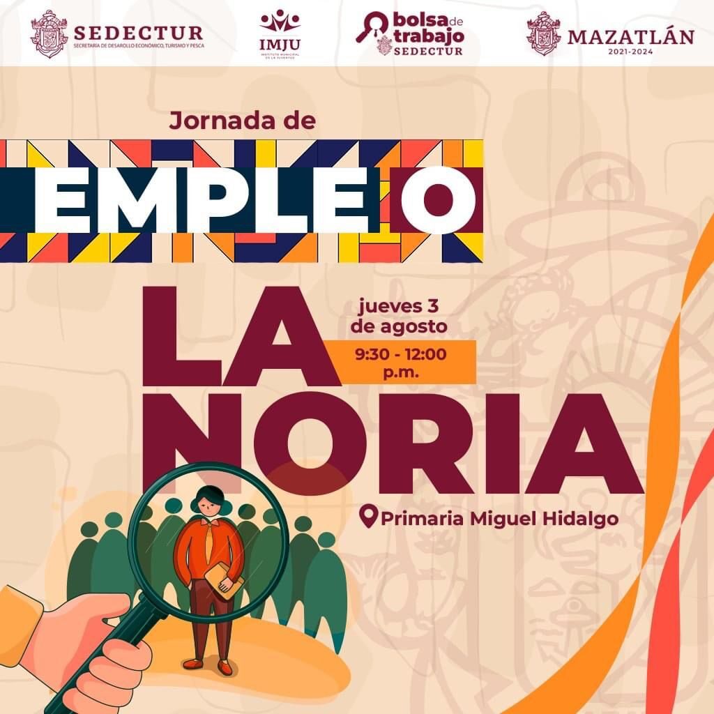 Este 3 de agosto se llevará a cabo una jornada de empleo en la comunidad de La Noria.