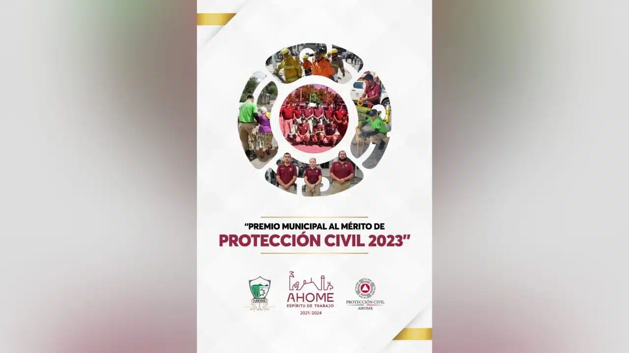 autoridades de Ahome invitan a los voluntarios de Protección Civil a participar en el Premio al Mérito Municipal de Protección Civil 2023