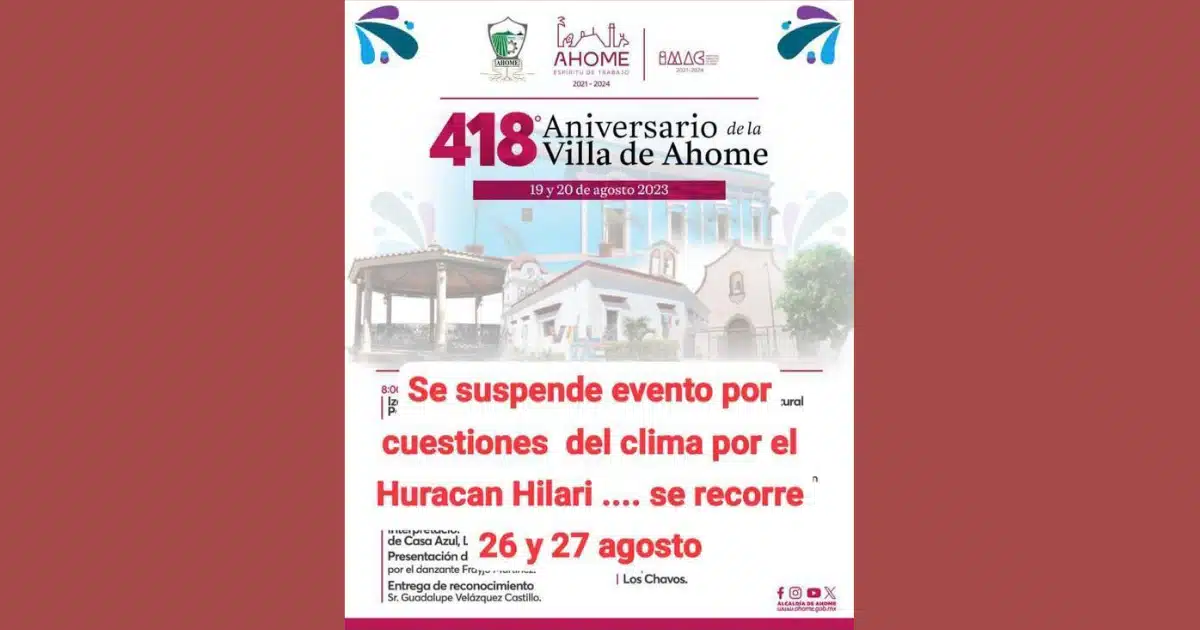 Aviso de suspensión del 418 aniversario de la Villa de Ahome