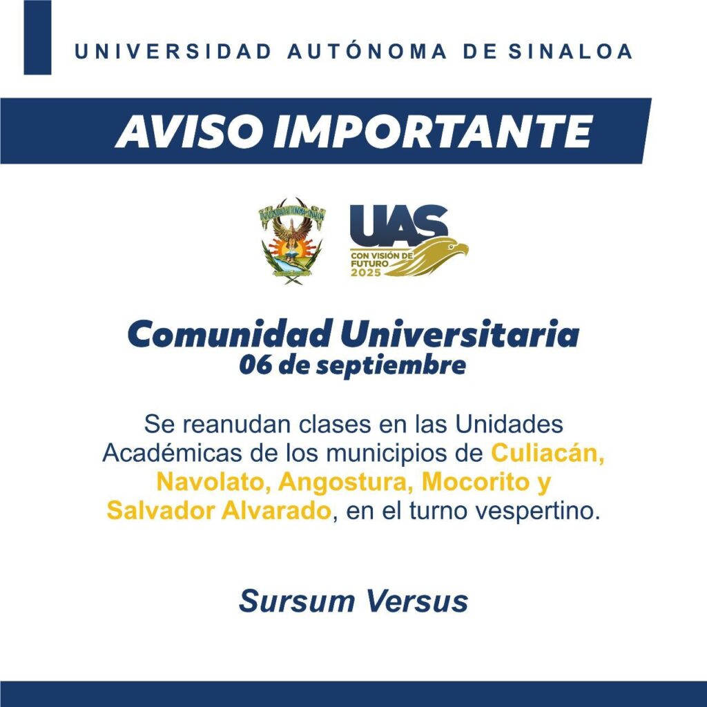 Aviso con letras y logotipos por parte de la UAS por reanudación de clases