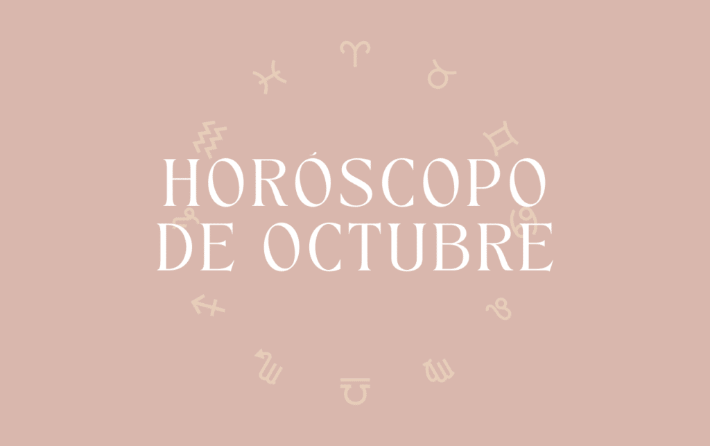 Checa las predicciones del mes de octubre