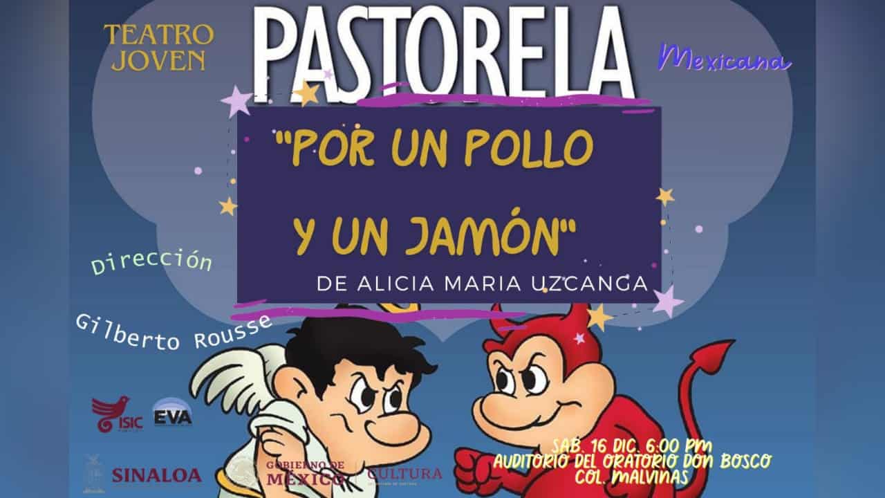 Pastorela “Por un pollo y un jamón”.