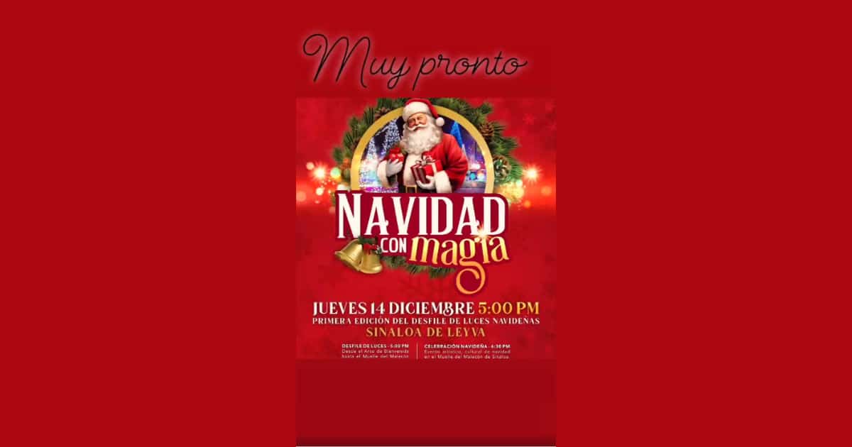 Navidad con magia en Sinaloa de Leyva