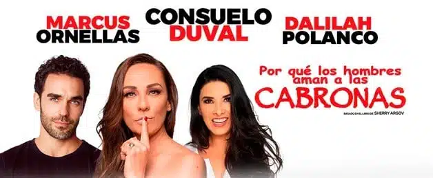 Póster promocional de la comedia ¿Por qué los hombres a aman a las cabron#s?