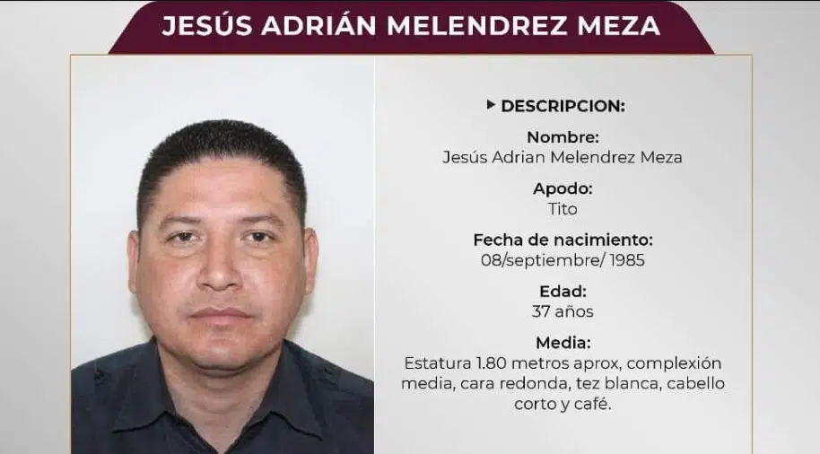 Fiscalía de BC busca a Jesús Adrián Melendrez Meza