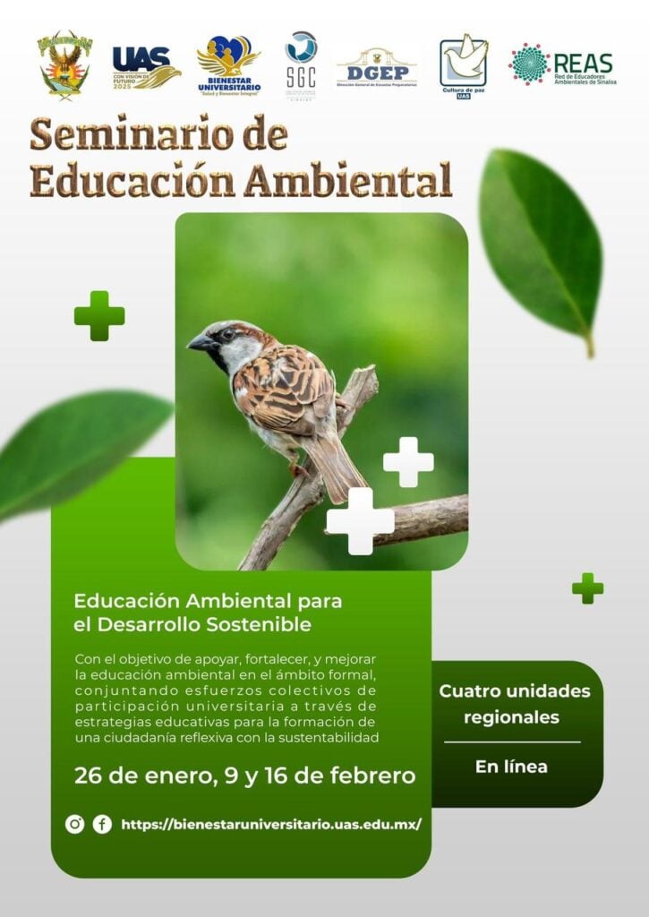 La Universidad Autónoma de Sinaloa invita a seminario virtual, “Seminario de Educación Ambiental: Educación Ambiental para el Desarrollo Sostenible”.