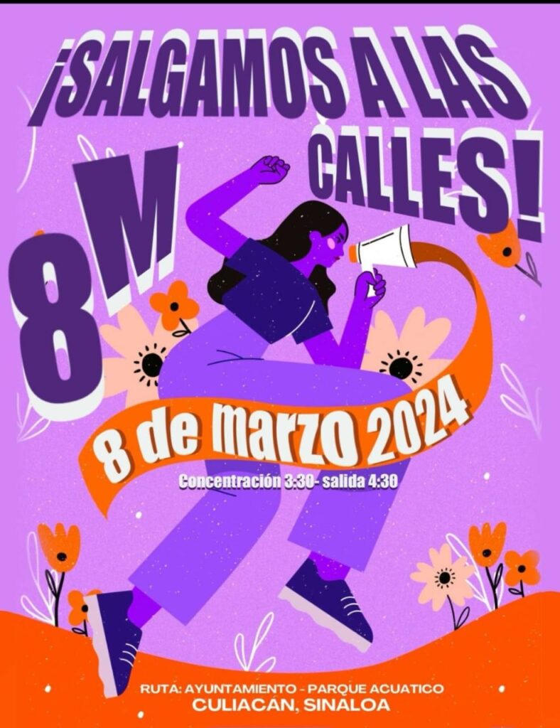 Colectivos de feministas de Culiacán invitan a marchar este 8 de Marzo por las calles céntricas de Culiacán. 