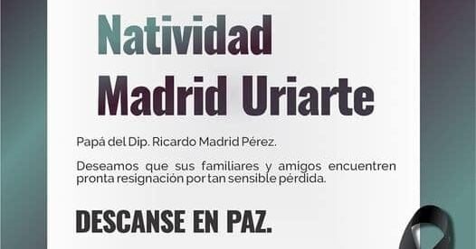 Fallece Natividad Madrid Uriarte, papá del diputado Ricardo Madrid