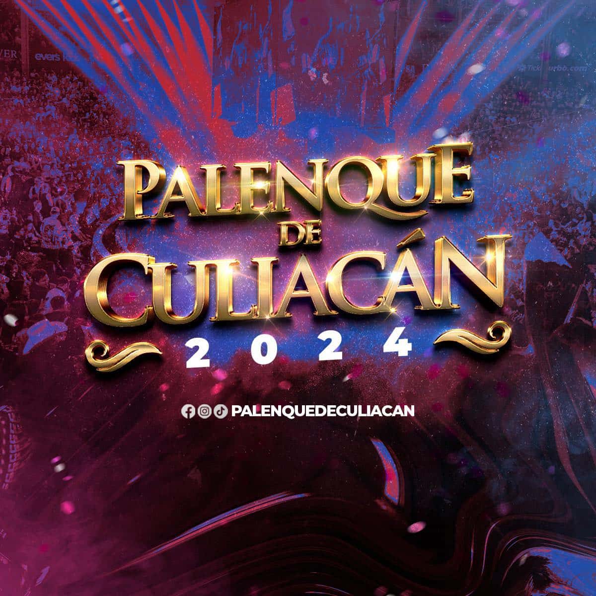 Palenque Culiacán 2024