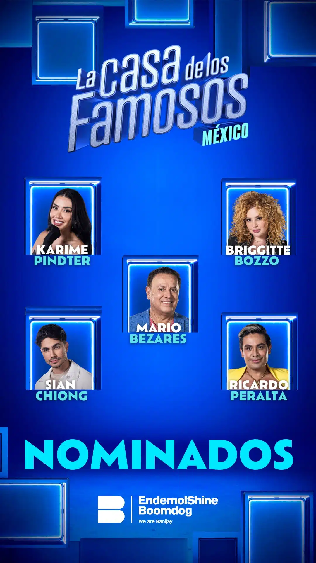 Nominados casi todos los participantes de La Casa de Los Famosos