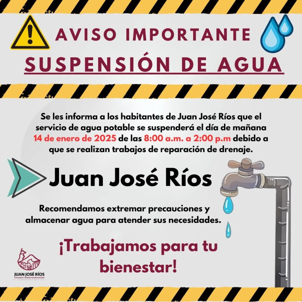 Comunicado de la Junta de Agua Potable y Alcantarillado de Juan José Ríos sobre la suspensión del servicio en el municipio