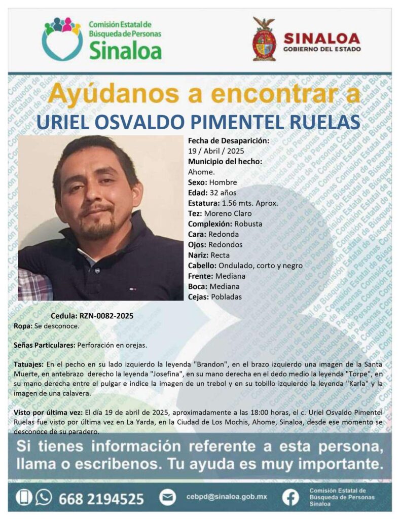 Uriel fue visto por última ocasión en Los Mochis el pasado 19 de abril.