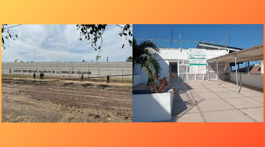 Centros penitenciarios de Culiacán y Mazatlán.