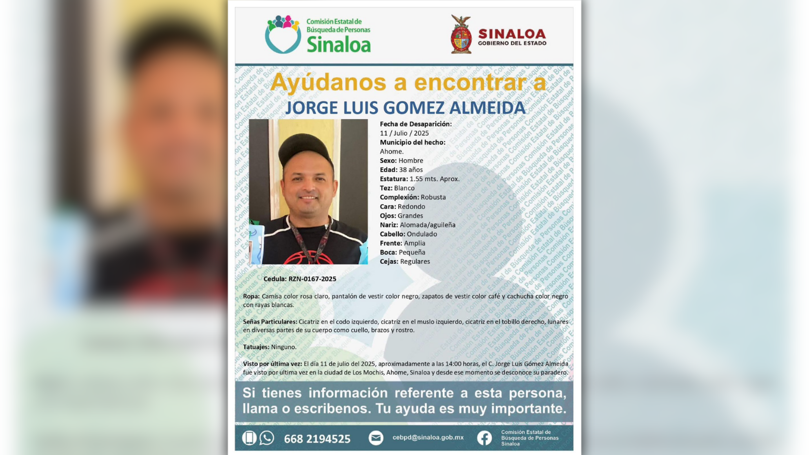 Jorge Luis fue visto por última vez a finales de la semana pasada