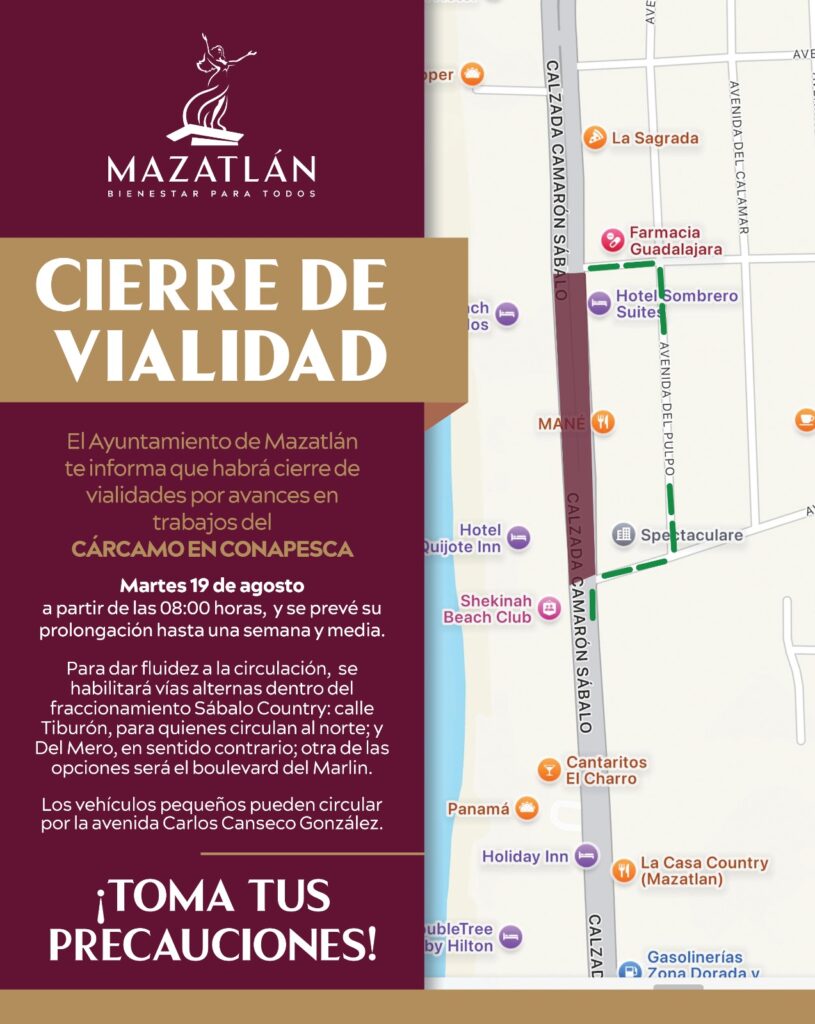 Cierre de vialidad en la avenida Camarón Sábalo