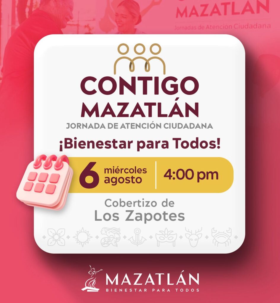 Preparen peticiones porque este miércoles llega la jornada Contigo Mazatlán