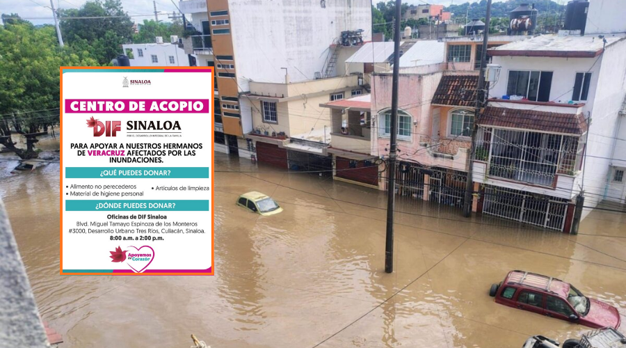 DIF Sinaloa abrirá centro de acopio para apoyar a damnificados por inundaciones en Veracruz.