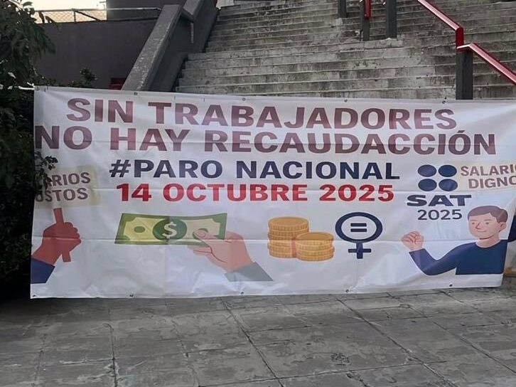 Trabajadores del SAT se van a paro nacional; exigen respeto a sus derechos laborales