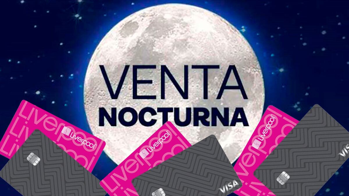 Venta Nocturna Liverpool: ¿Cómo acceder a un 10 % de descuento adicional?