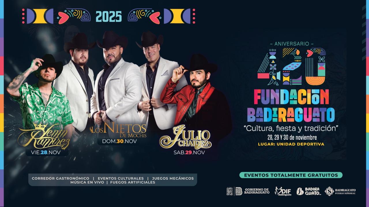 Cartel promocional del festejo de los 420 años de historia de Badiraguato, al centro a la derecha se ven los músicos invitados
