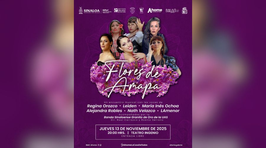 Flyer de evento: Flores de Amapa se presentarán en Ahome