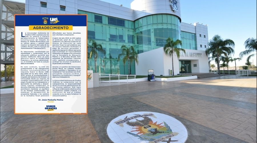 Edición edificio de la Universidad Autónoma de Sinaloa y el comunicado agradeciando a Rocha Moya