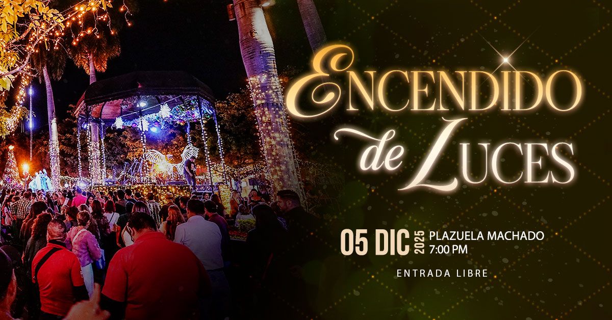 Invitación al encendido de luces navideñas en la plazuela Machado de Mazatlán