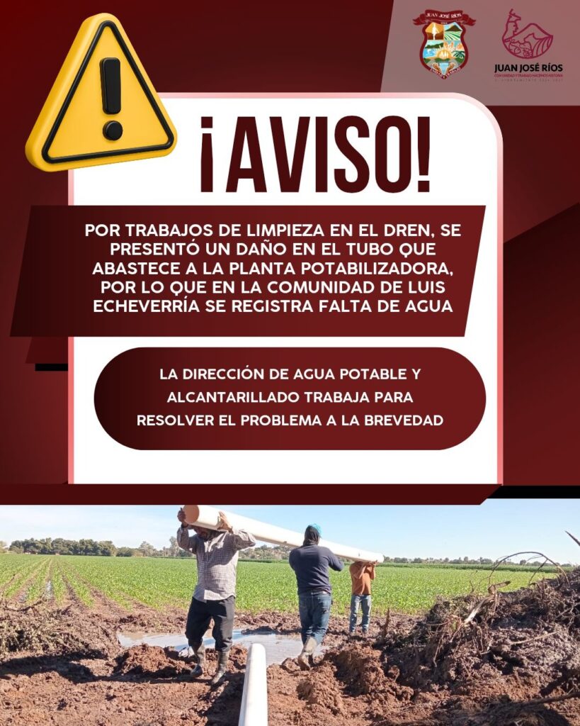 Aviso de suspención de agua por daños a en una tubería