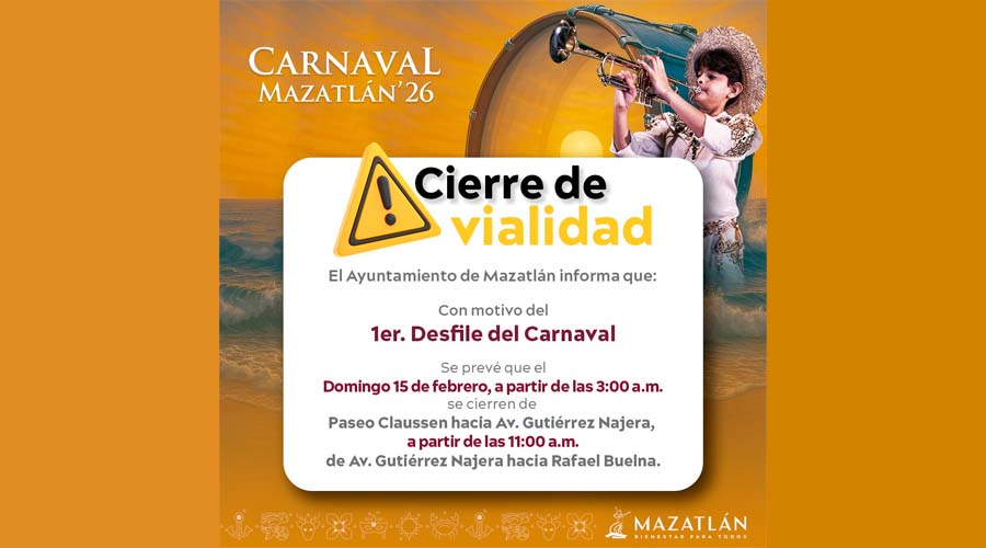 Anuncian cierre de vialidades por Carnaval de Mazatlán
