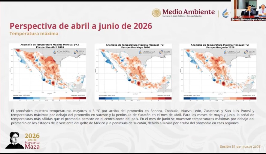Perspectiva de temperaturas máximas de abril a junio de 2026. SMN
