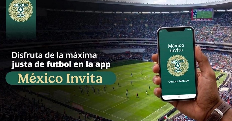 México invita: lanzan aplicación para promover el turismo durante el Mundial 2026